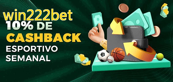 10% de bônus de cashback na win222bet